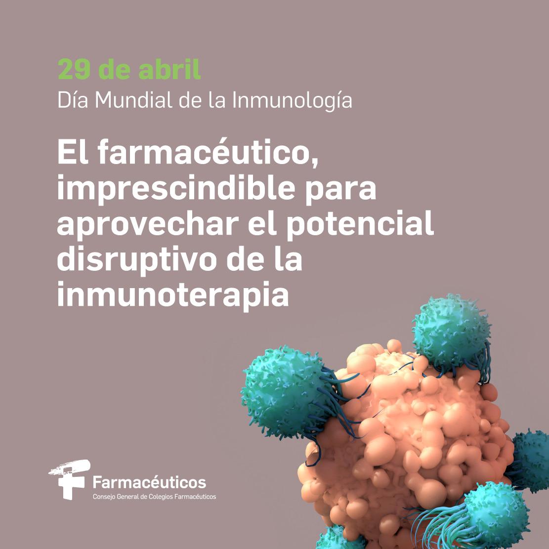 El farmacéutico, imprescindible para aprovechar el potencial disruptivo de la inmunoterapia