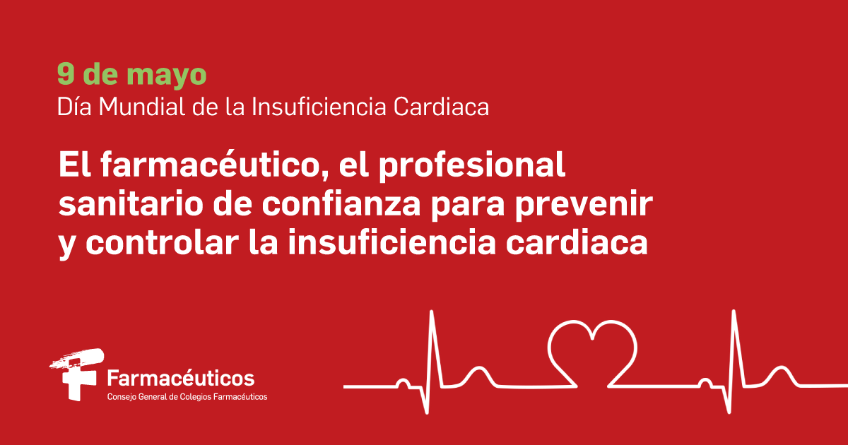 El farmacéutico, el profesional sanitario de confianza para prevenir y controlar la insuficiencia cardiaca