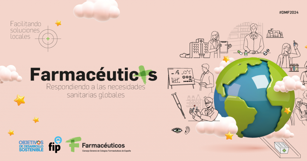 “Farmacéuticos: respondiendo a las necesidades sanitarias globales; facilitando soluciones locales”, lema del Día Mundial del Farmacéutico